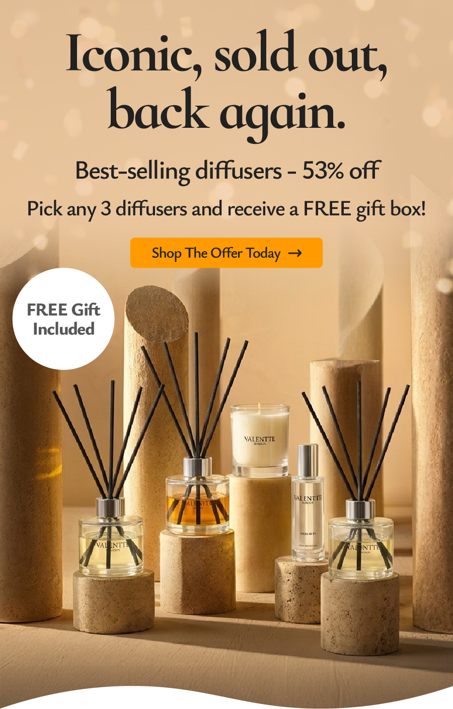 Back for limited time  - best selling diffusers now 53% off + FREE gift