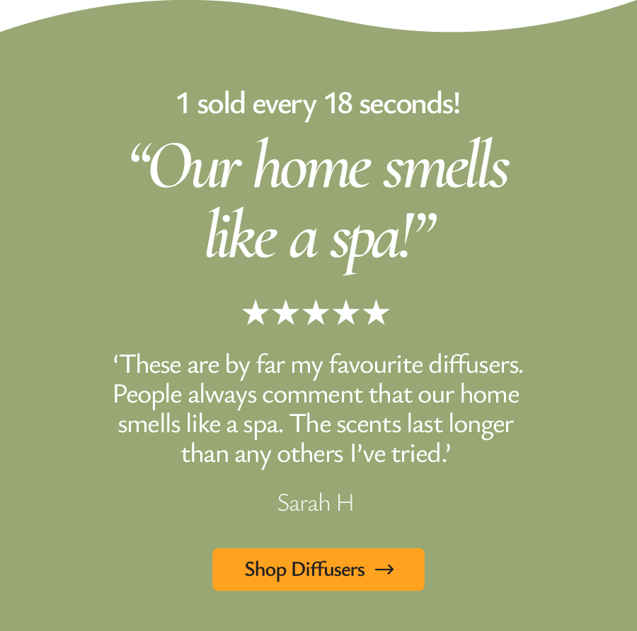 See why others give our diffusers 5-star rating and discover your favourites!