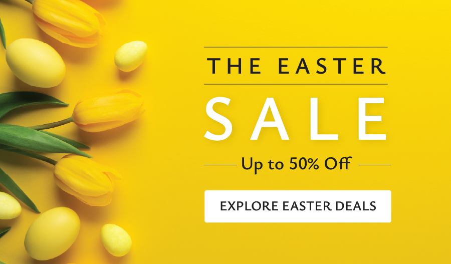 EASTER SALE - UP TO 50% OFF