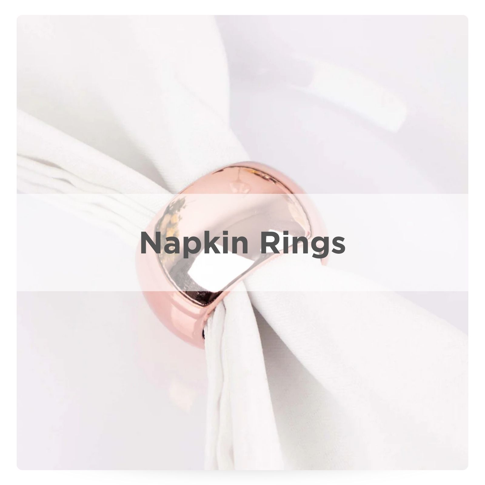 Napkin Rings