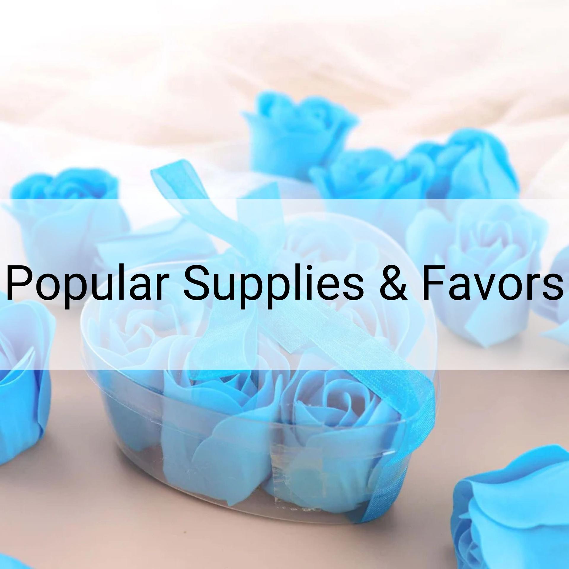 Supplies and Favors