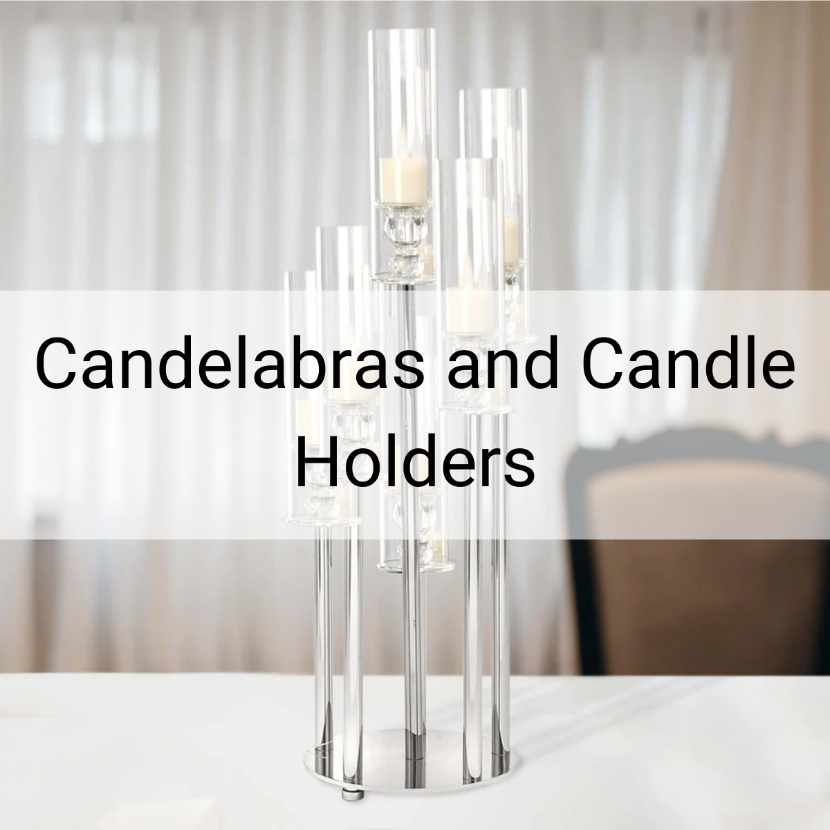 Candelabras and Candle Holders