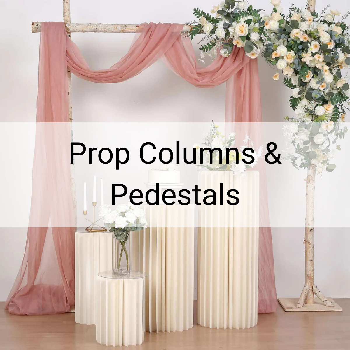 Prop Columns & Pedestals