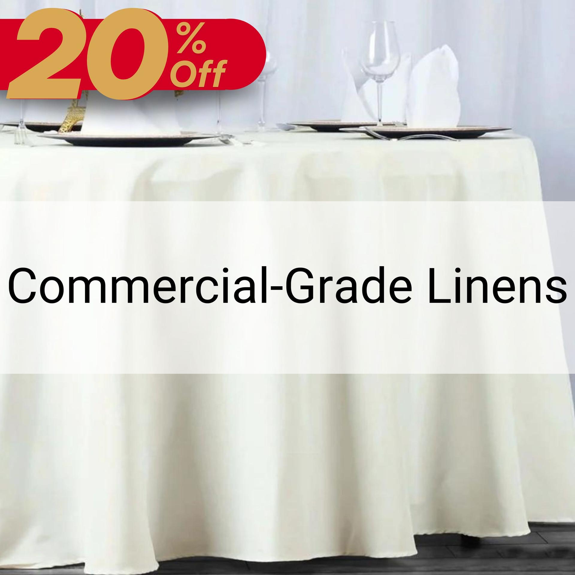 Commercial Grade Linens