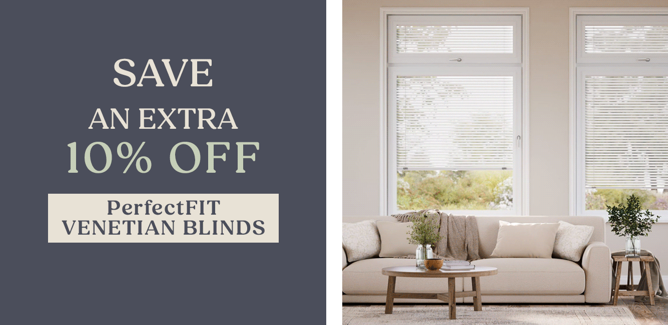 Save An Extra 10% OFF PerfectFIT Venetian Blinds