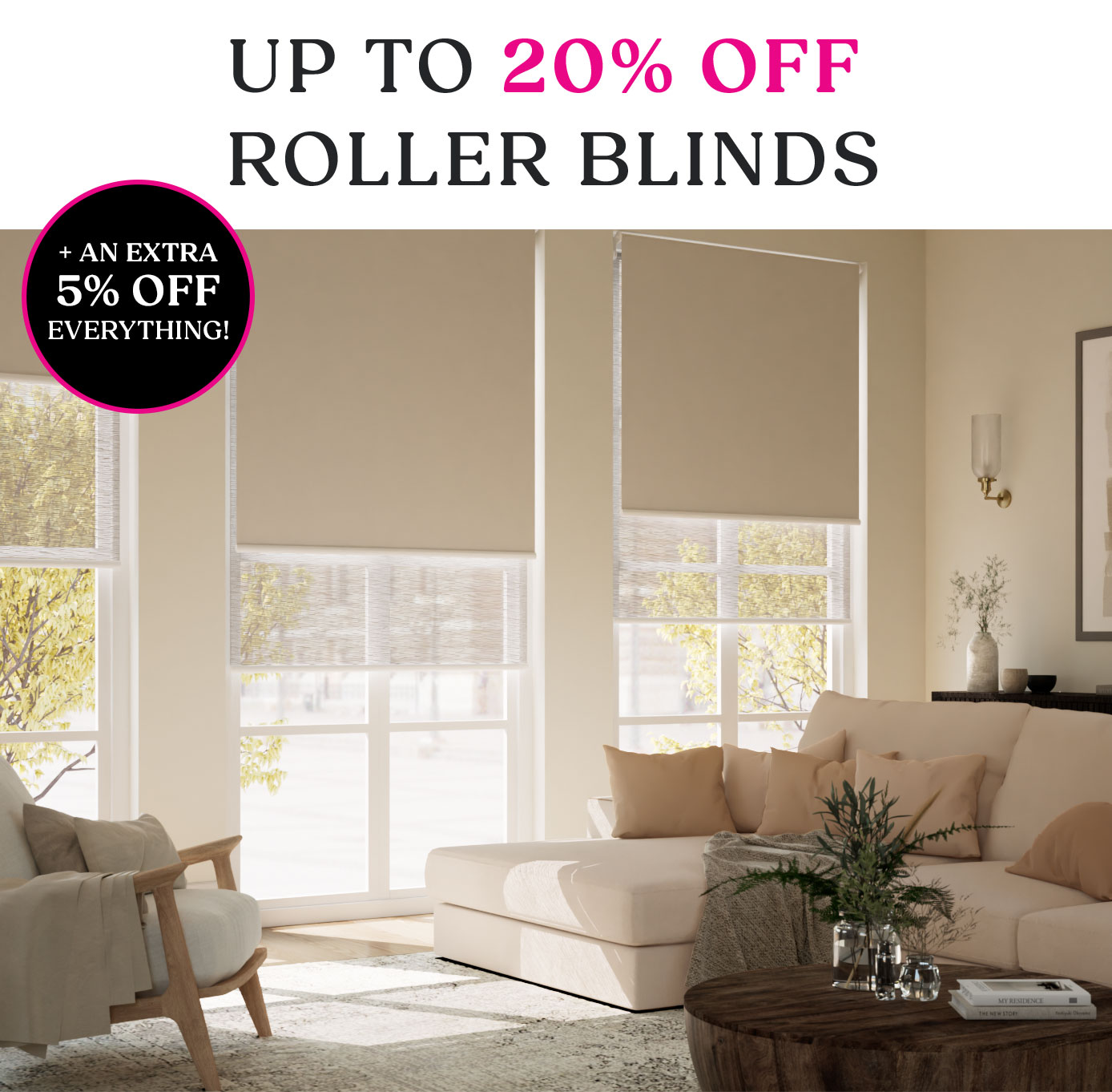 Shop Up To 20% Off Roller Blinds + An Extra 5% Off!