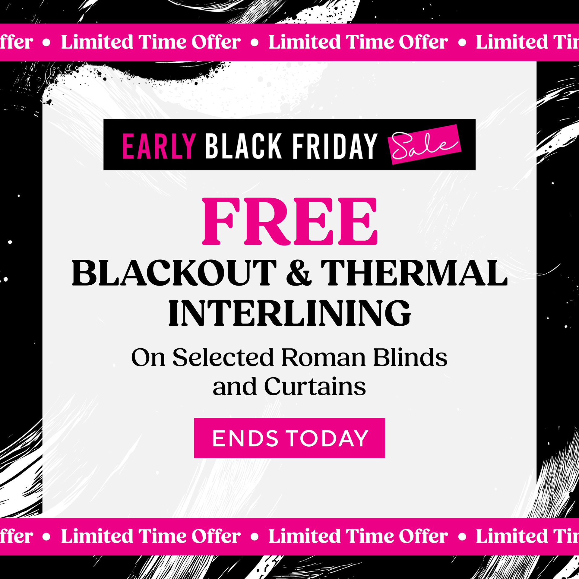 FREE Blackout & Thermal Ends Today! 