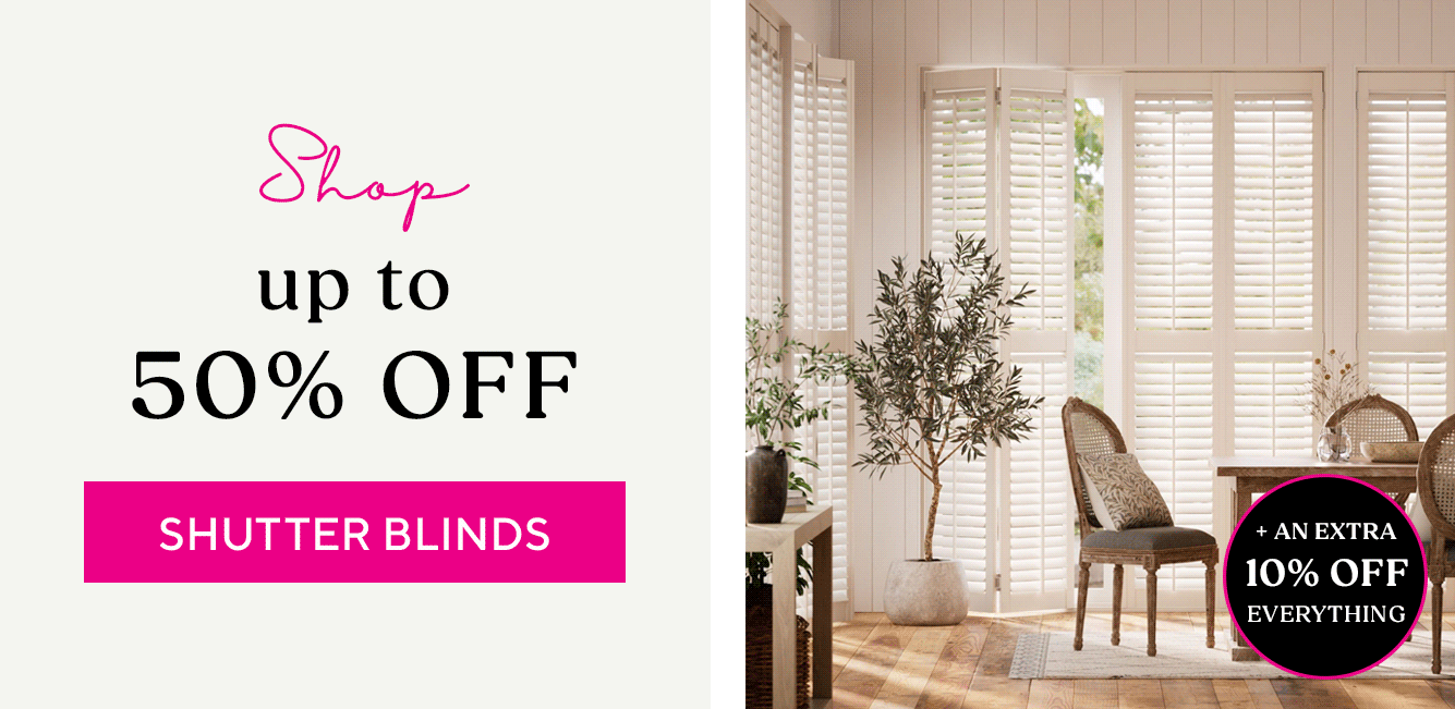 Shop Up To 20% Off Shutter Blinds + An Extra 10% Off Everything