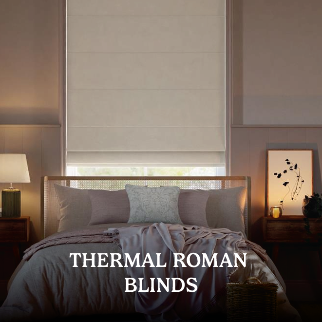 Thermal Roman Blinds