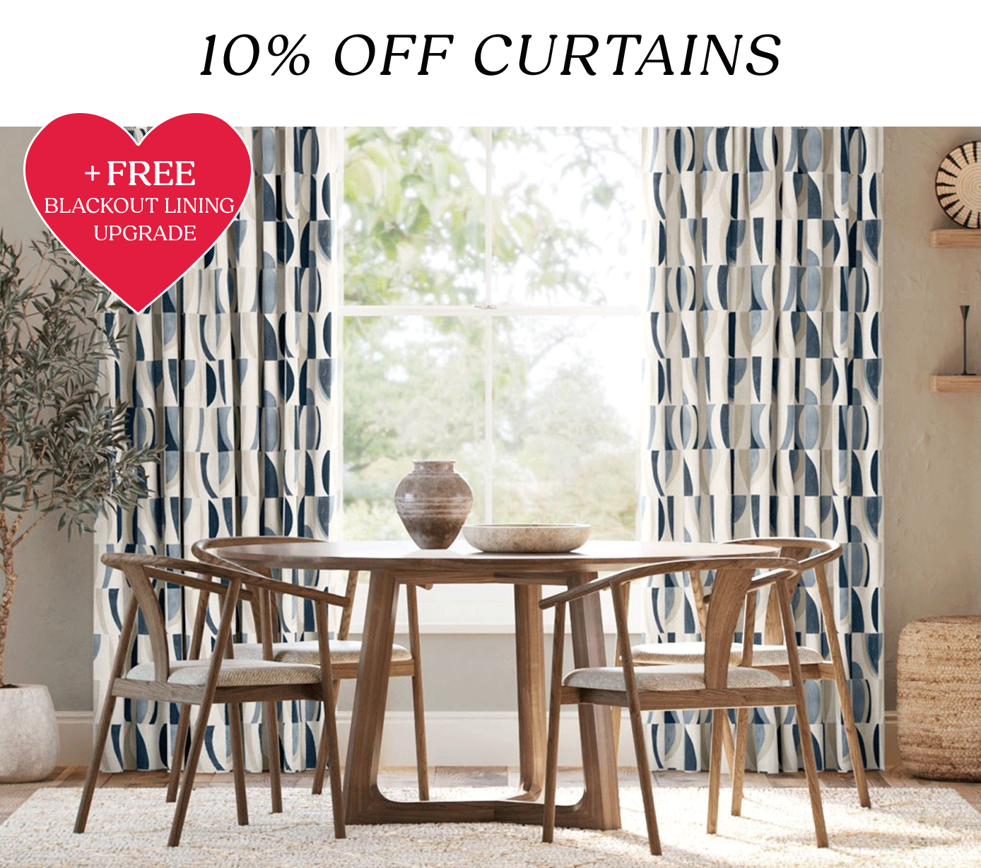 10% OFF CURTAINS
