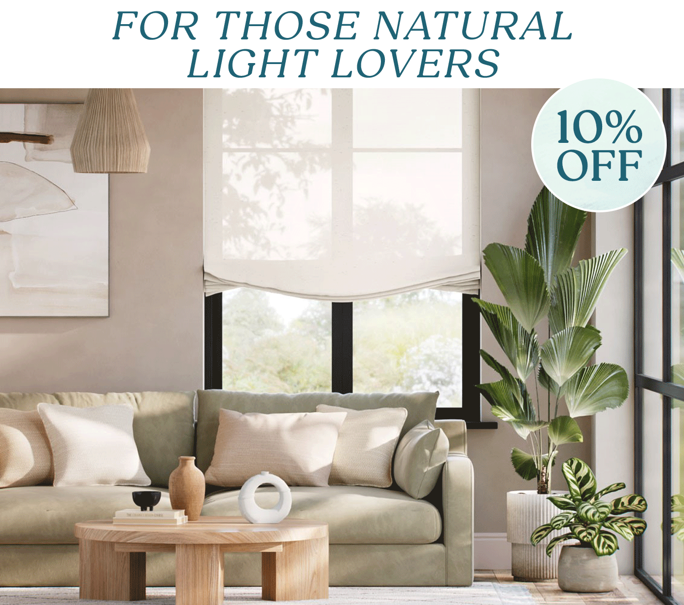 For Those Natural Light Lovers