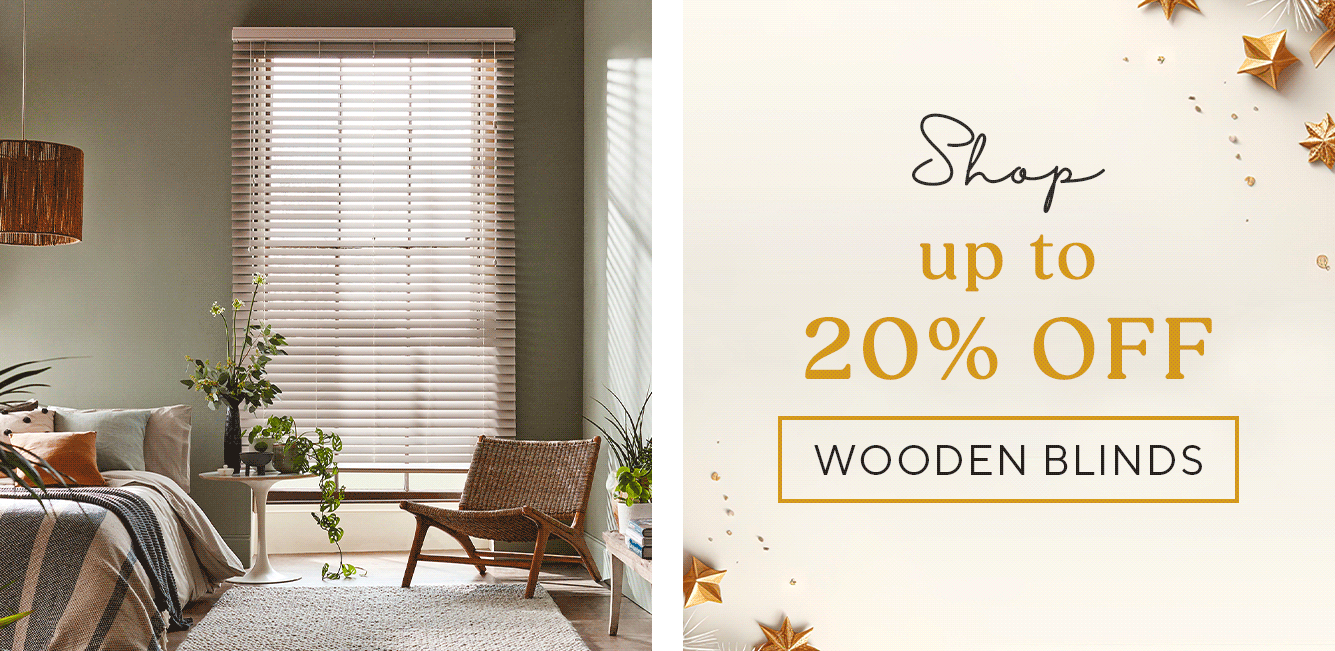 SHOP UP TO 20% OFF WOODEN BLINDS
