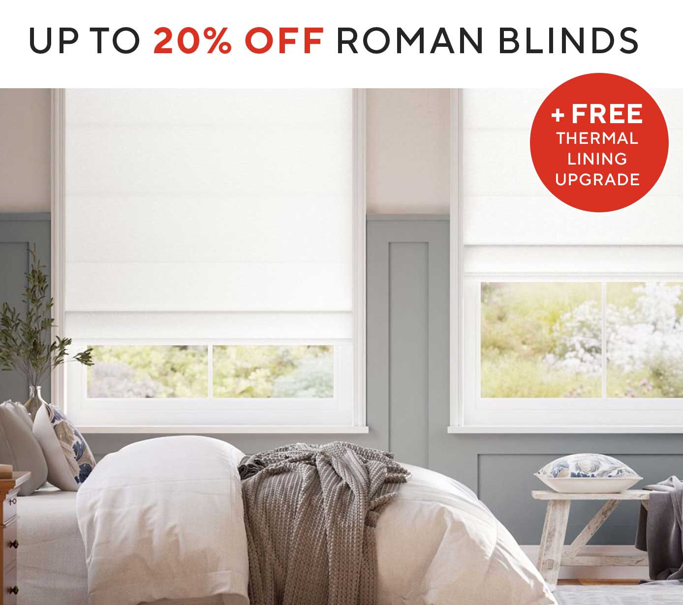 UP TO 20% OFF ROMAN BLINDS