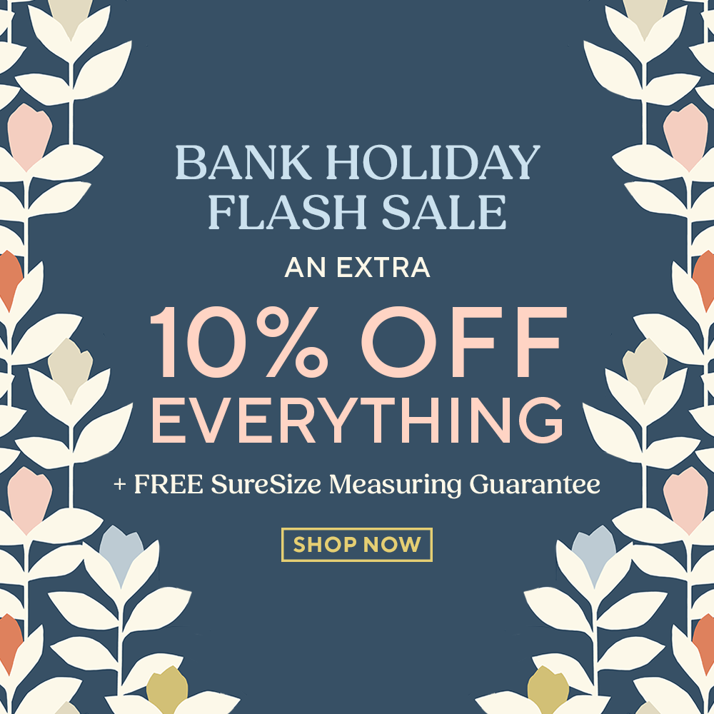 10% Off Everything | Shop Our Bank Holiday Sale!