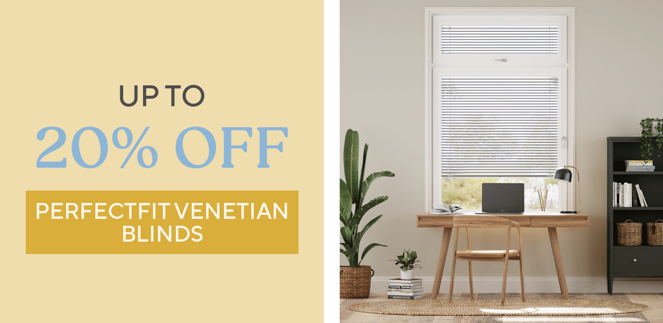 Up to 20% Off PerfectFIT Venetian Blinds