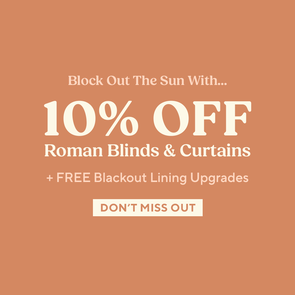 10% Off Roman Blinds & Curtains + Free Blackout Lining Upgrades