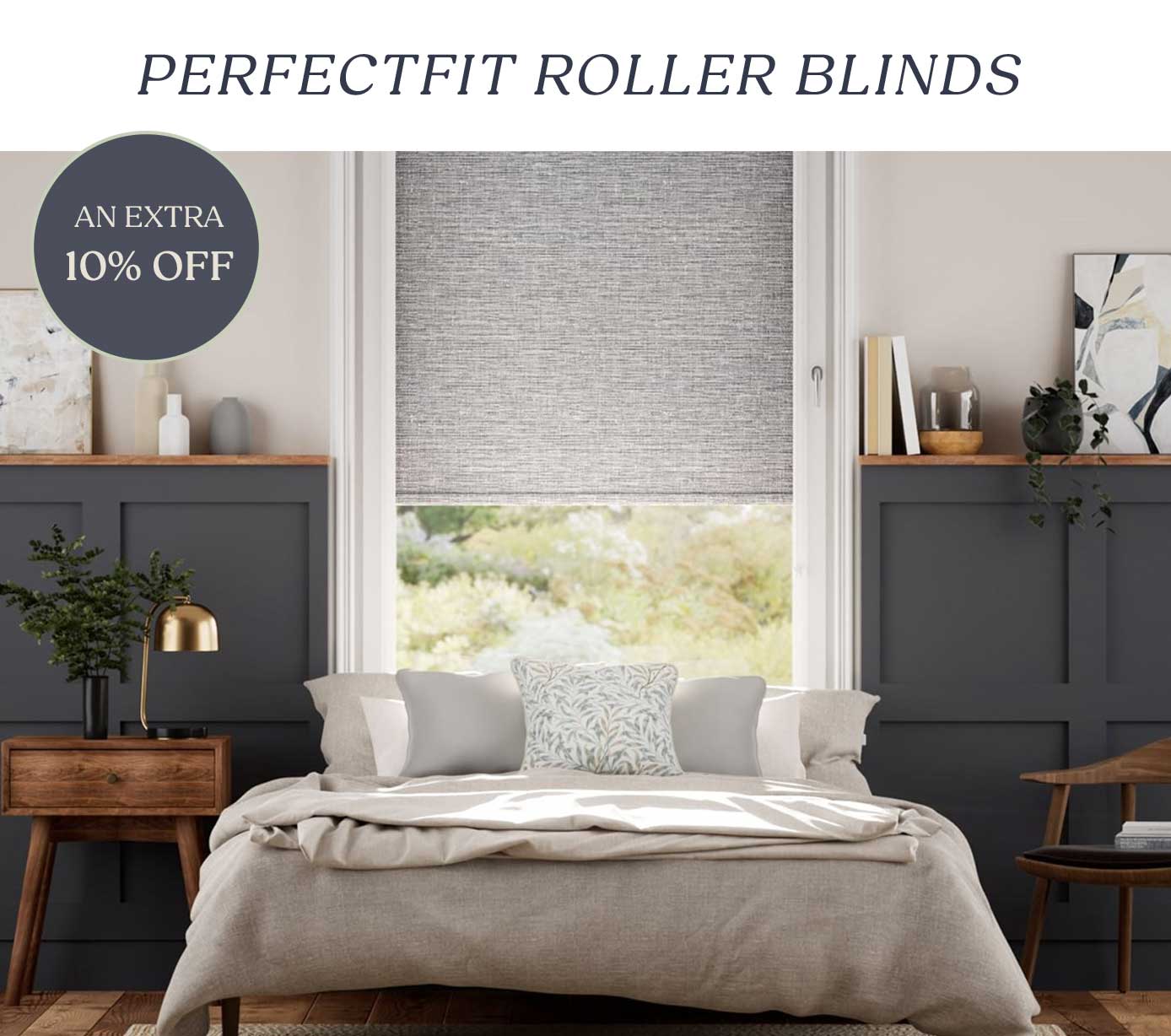An Extra 10% Off PerfectFIT Roller Blinds