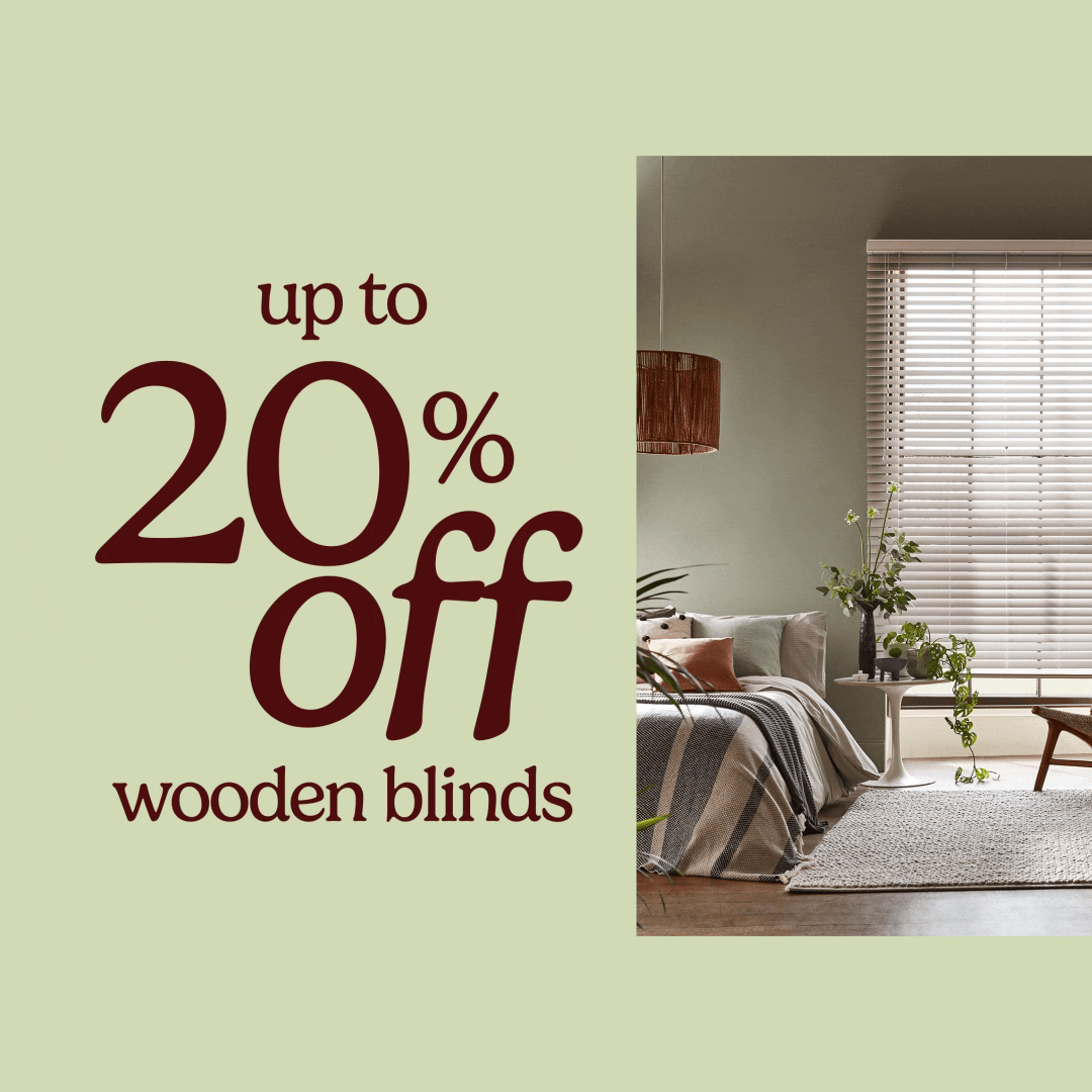 Up to 20% off wooden blinds