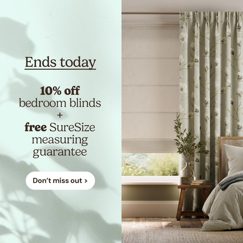 Sleep better with 10% off bedroom blinds