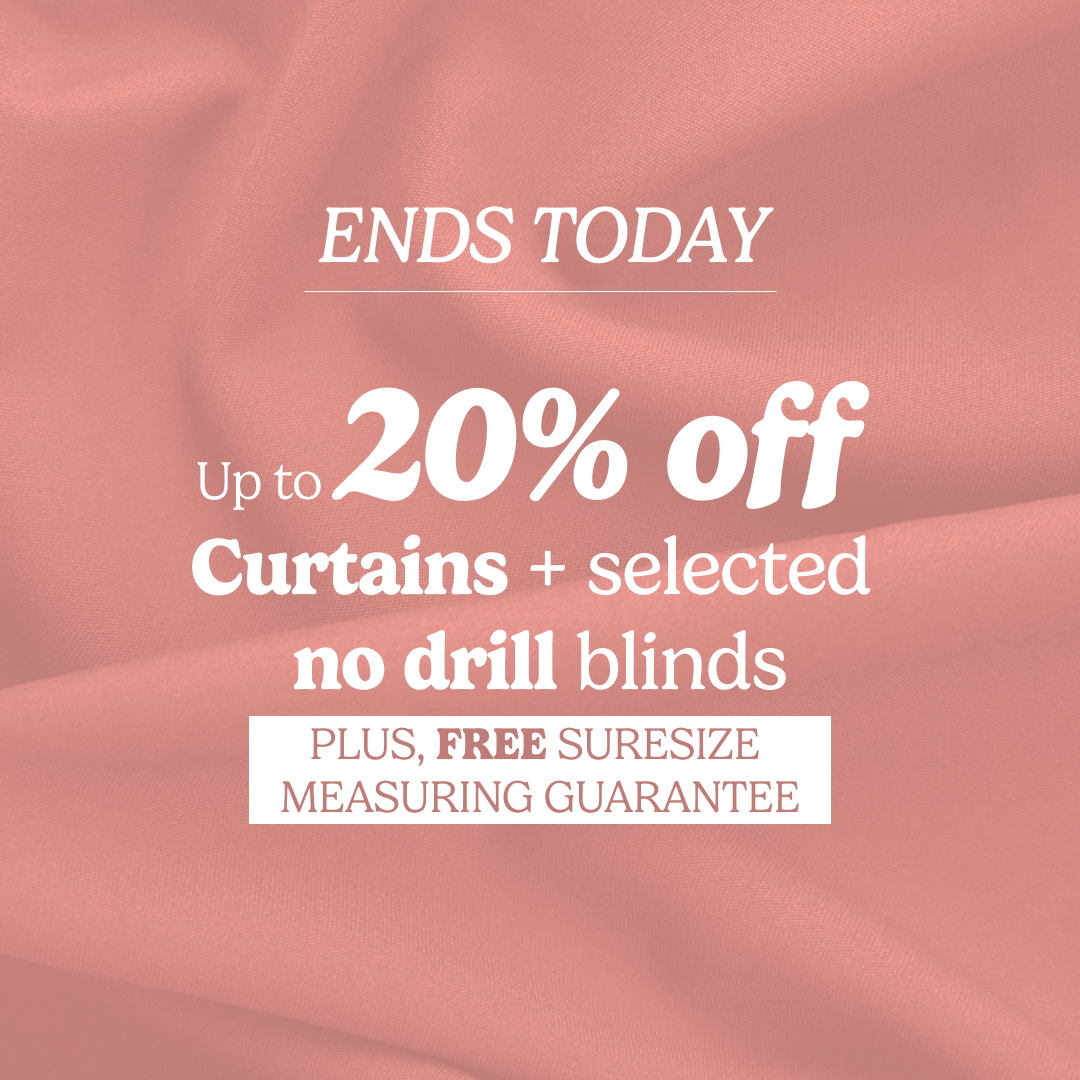 Up to 20% off selected no drill blinds & curtains ends today