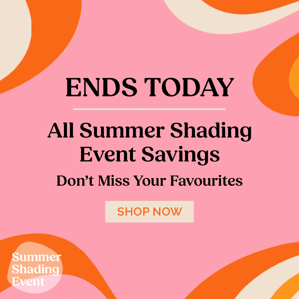 Ends Today: All Summer Shading Event Savings