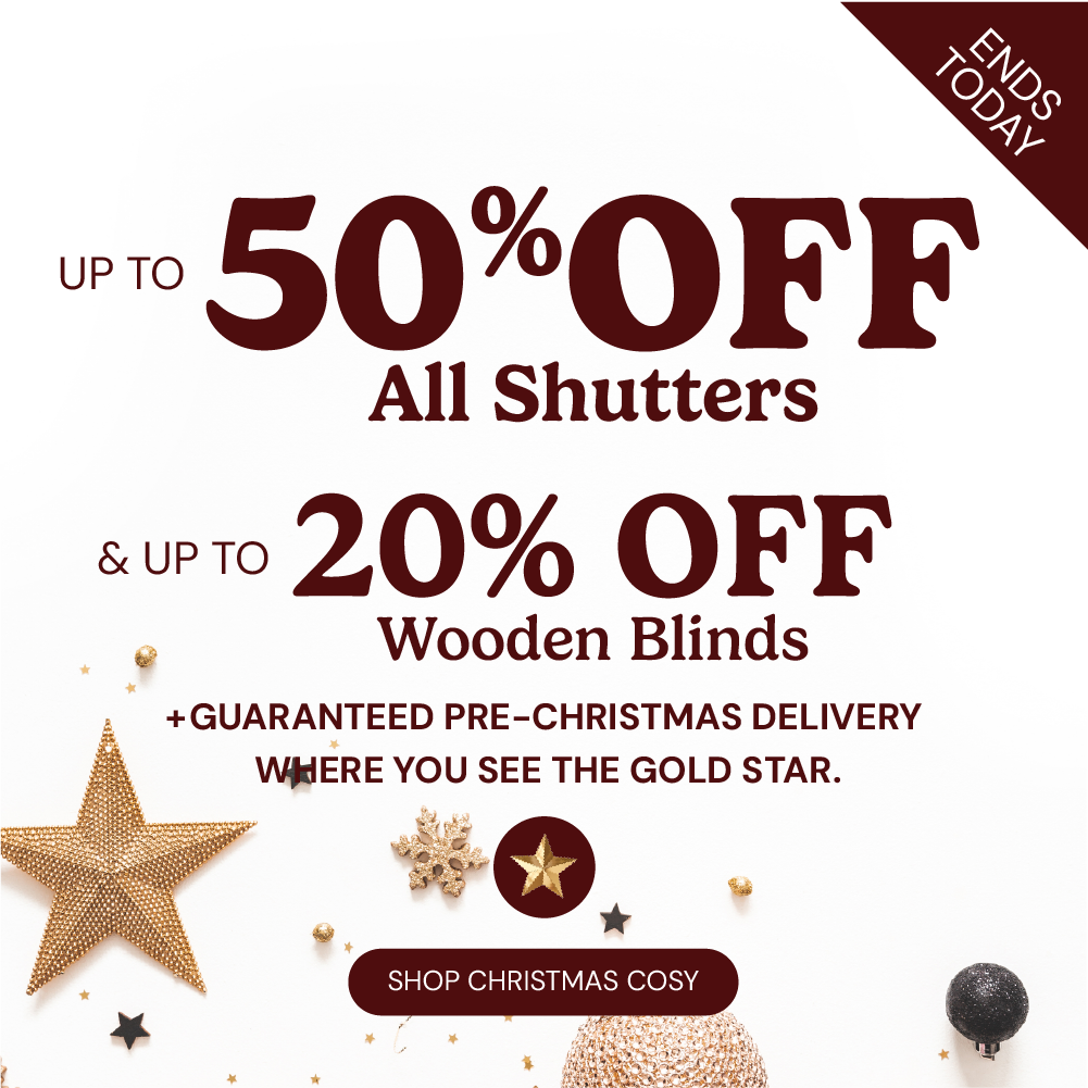 Up to 20% off Shutters & 20% off Wooden Blinds
