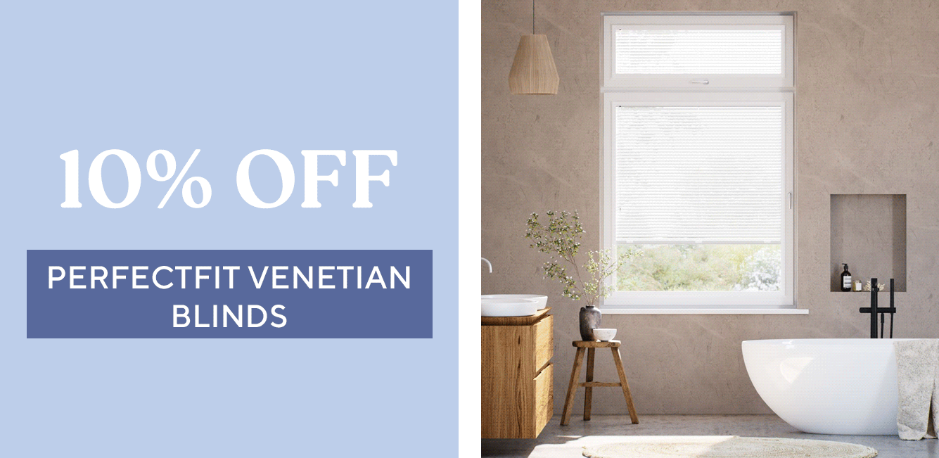 10% Off PerfectFIT Venetian Blinds