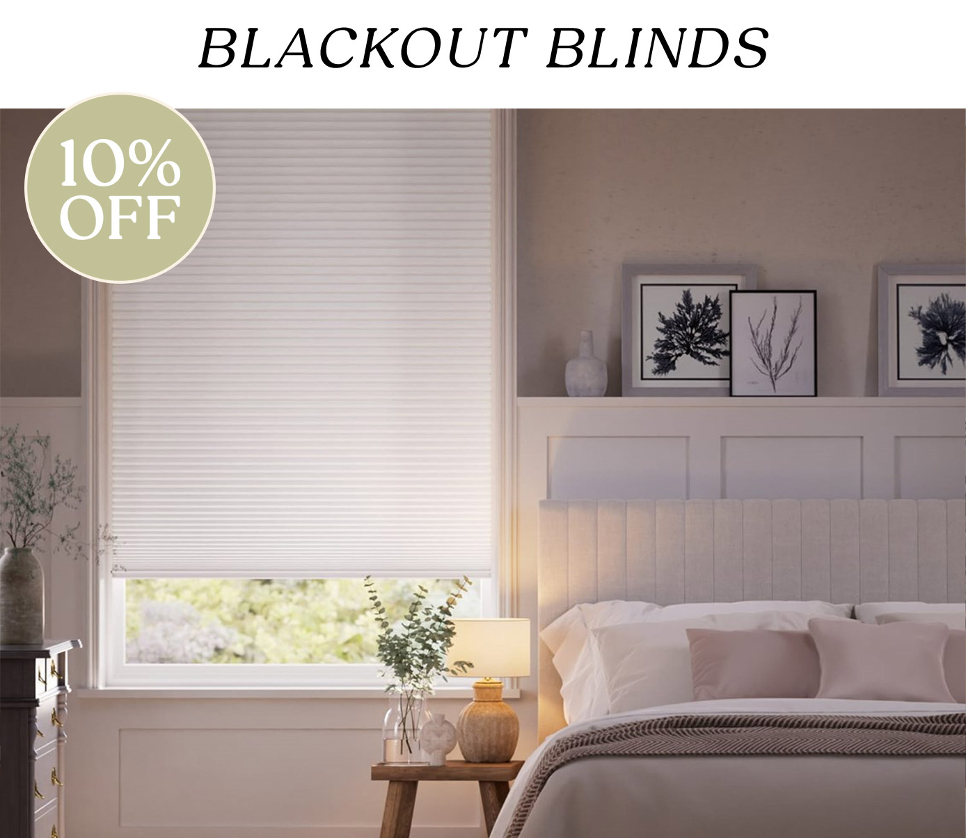 10% Off Blackout Blinds
