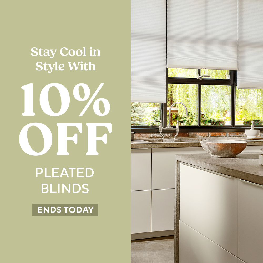 10% Off Pleated Blinds Ends Today