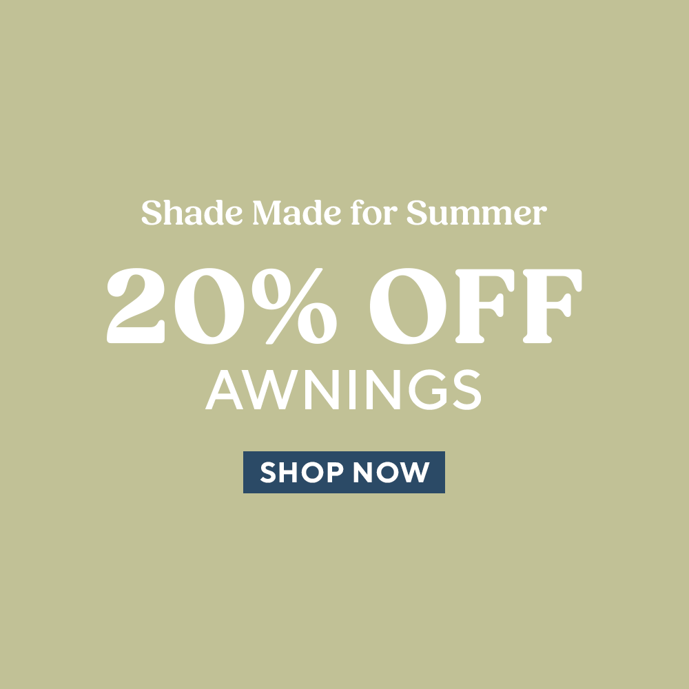 20% Off Awnings - Shade Made For Summer