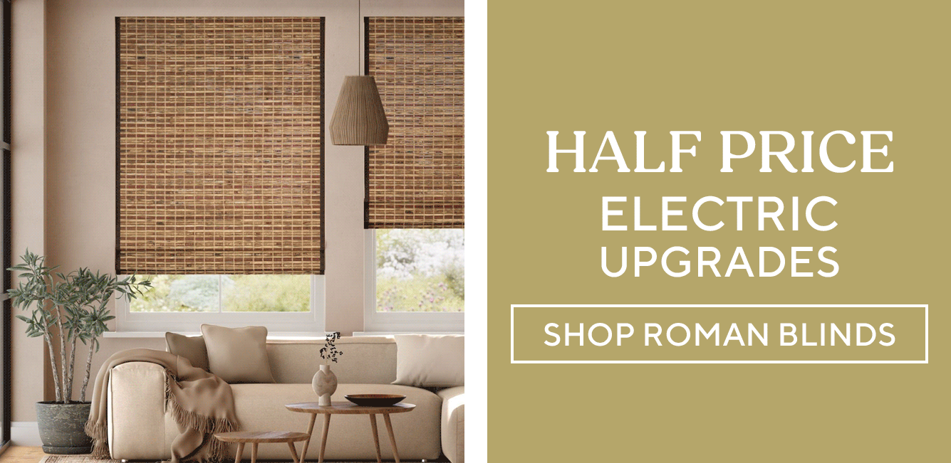 Half Price Electric Upgrades - Shop Roman Blinds