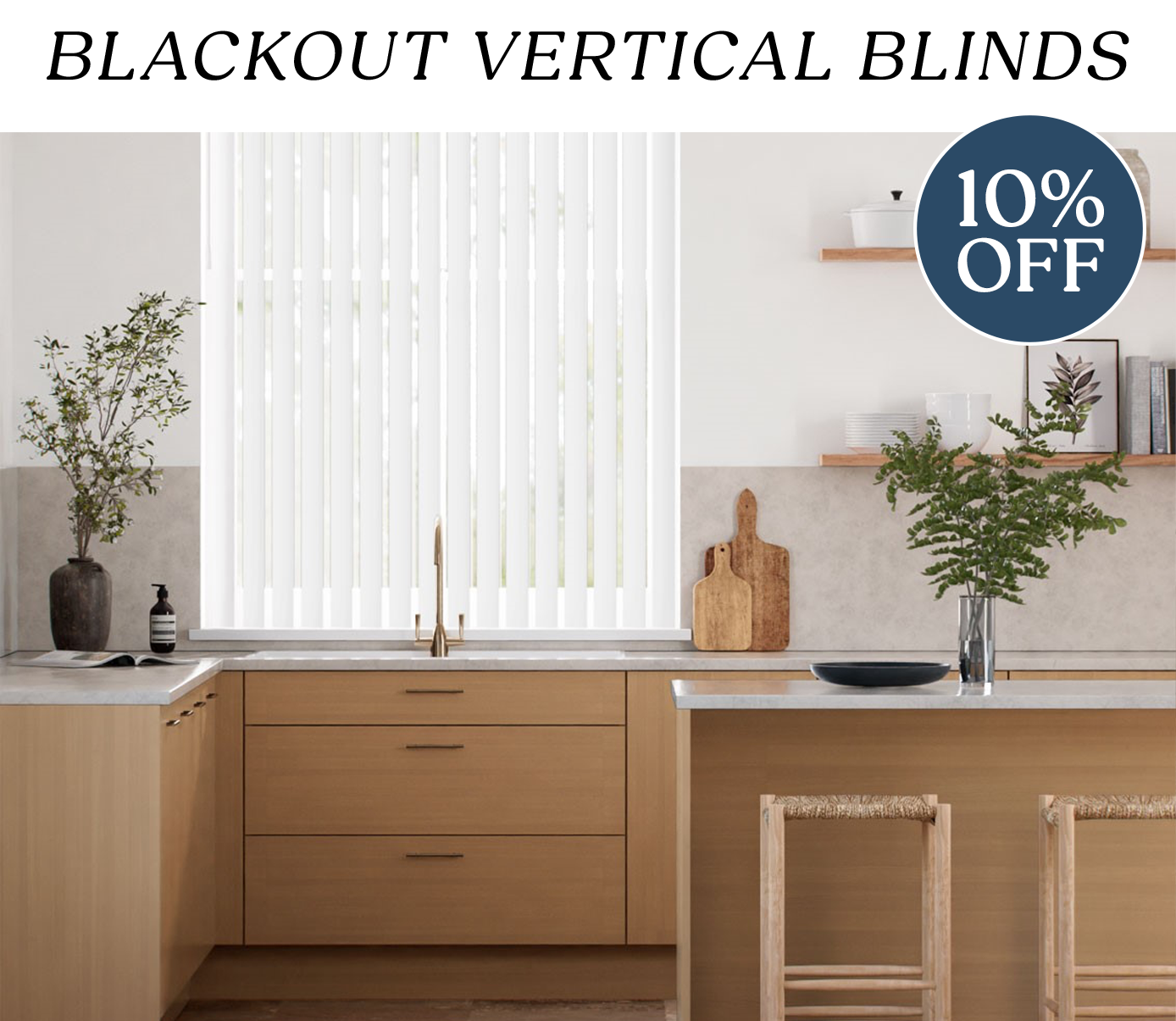 10% Off Blackout Vertical Blinds