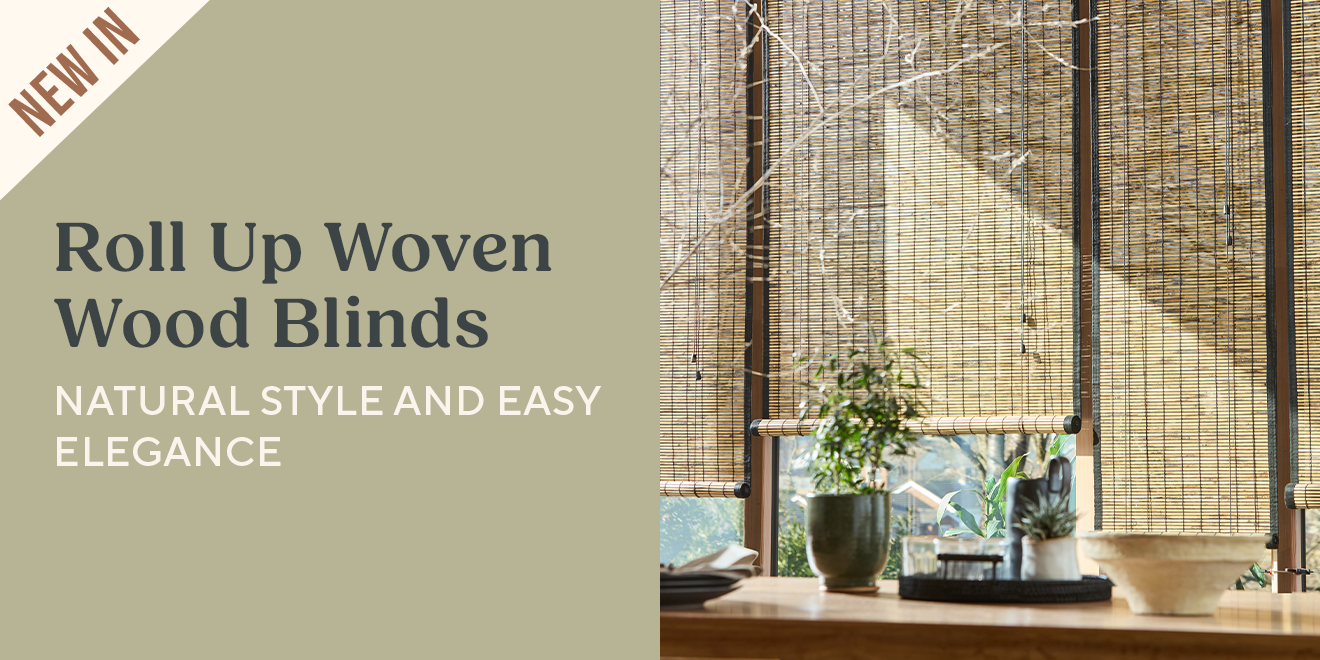 New In: Roll Up Woven Wood Blinds