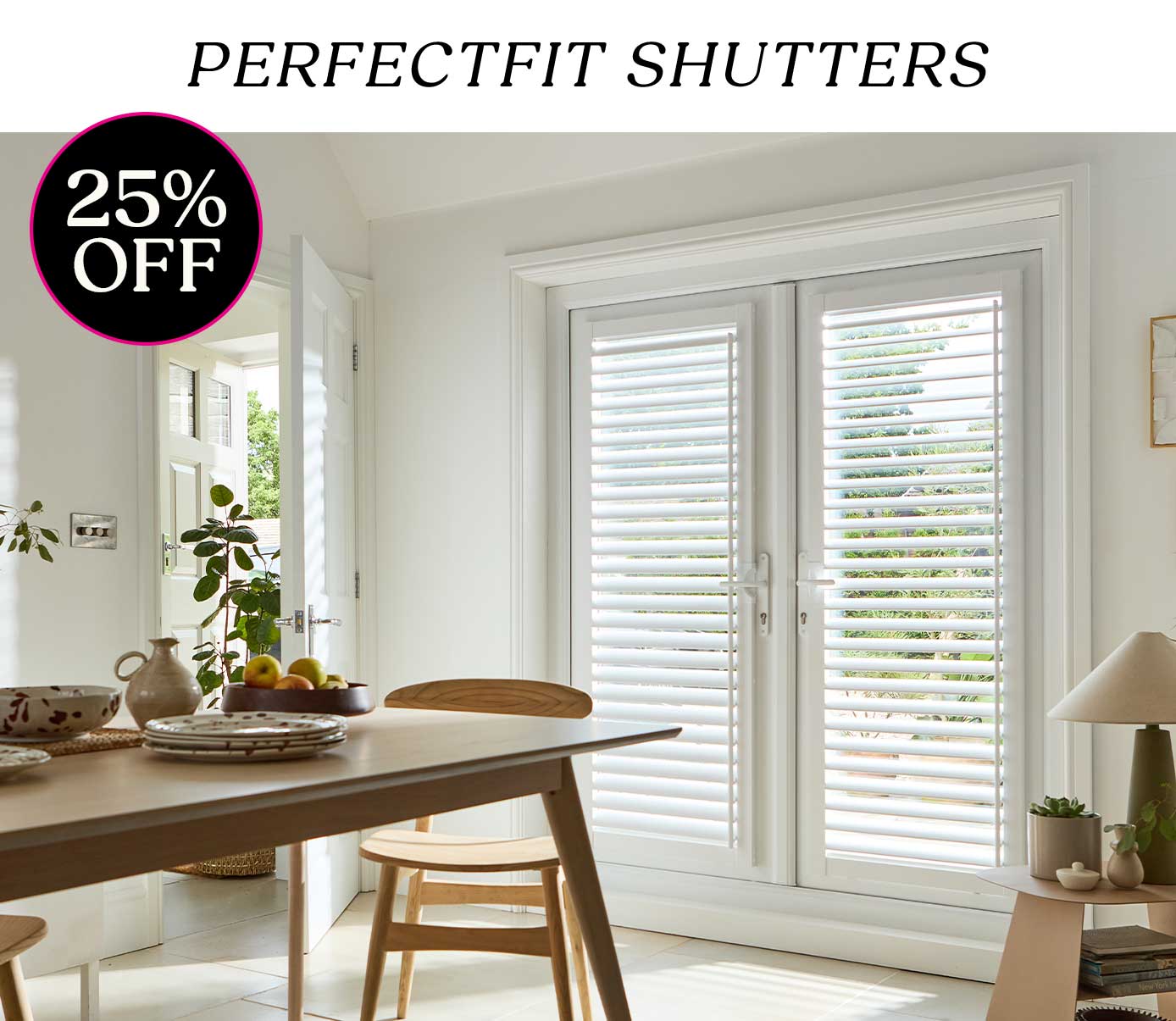 25% off PerfectFIT Shutters