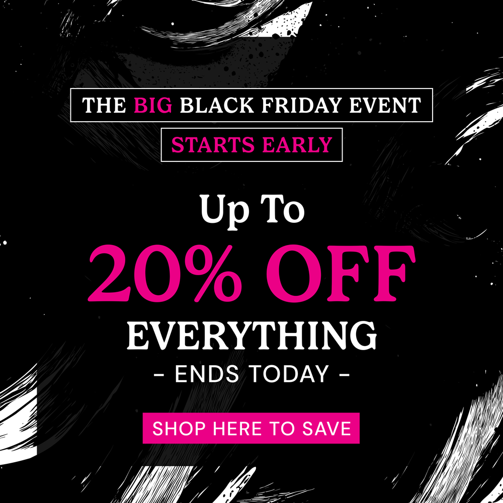 Black Friday 20% off everything