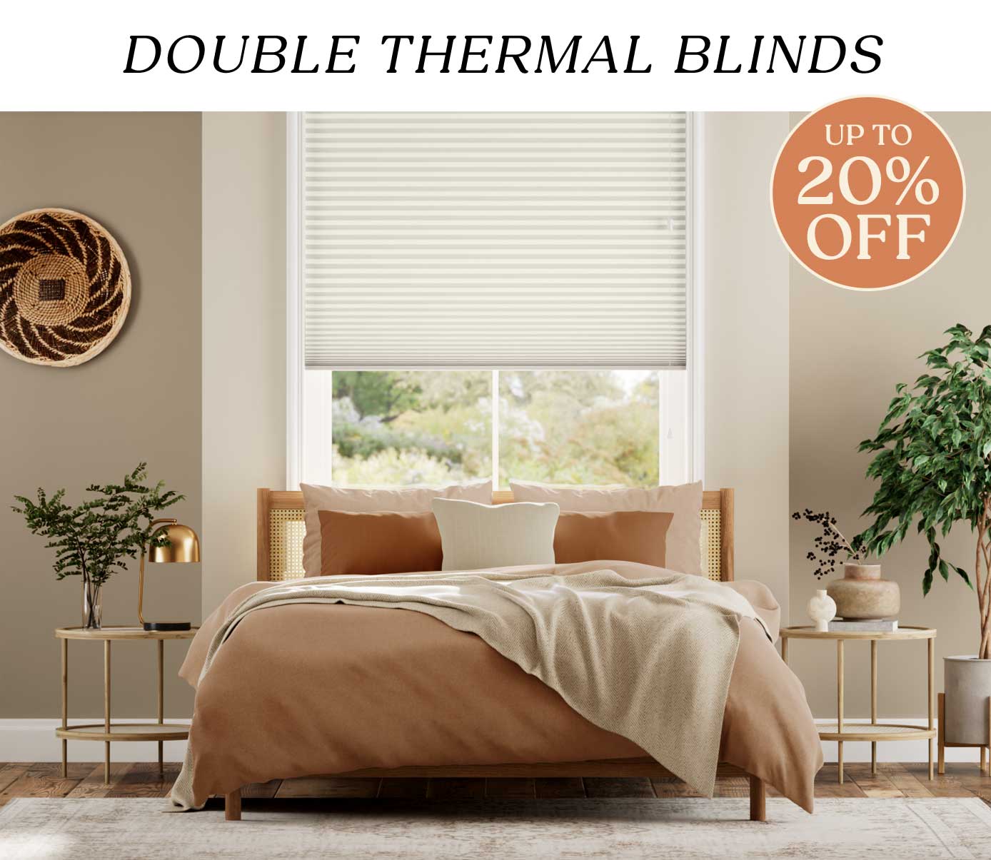 Up to 20% off Double Thermal Blinds