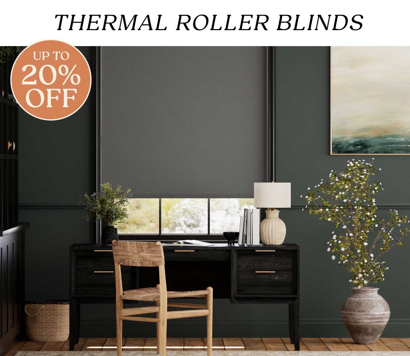 Up to 20% off Thermal Roller Blinds