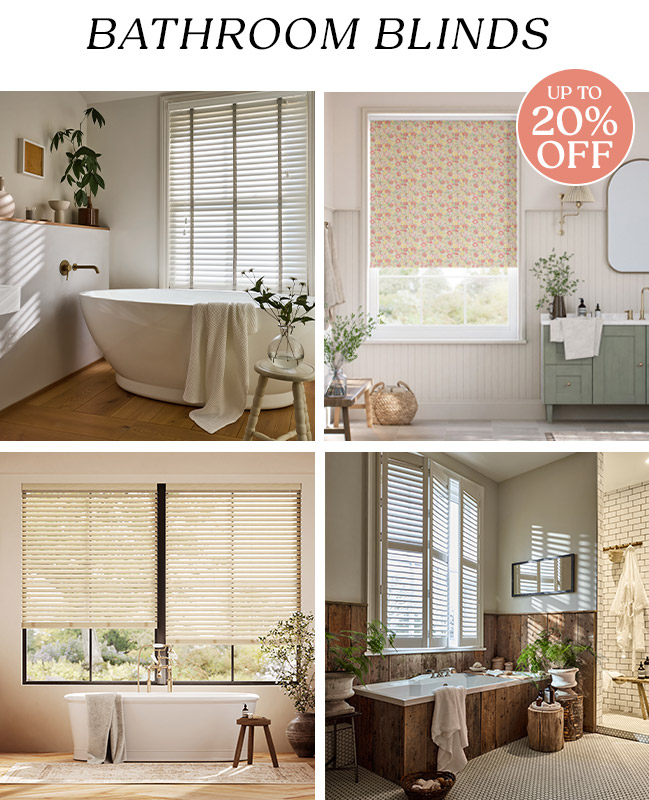 Up to 20% off Bathroom Blinds