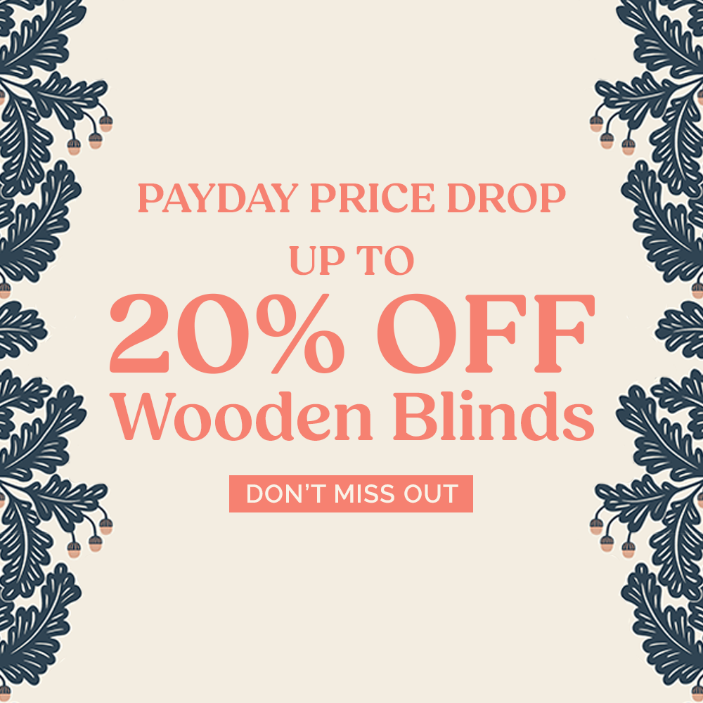 Payday Price Drop: up to 20% off Wooden Blinds