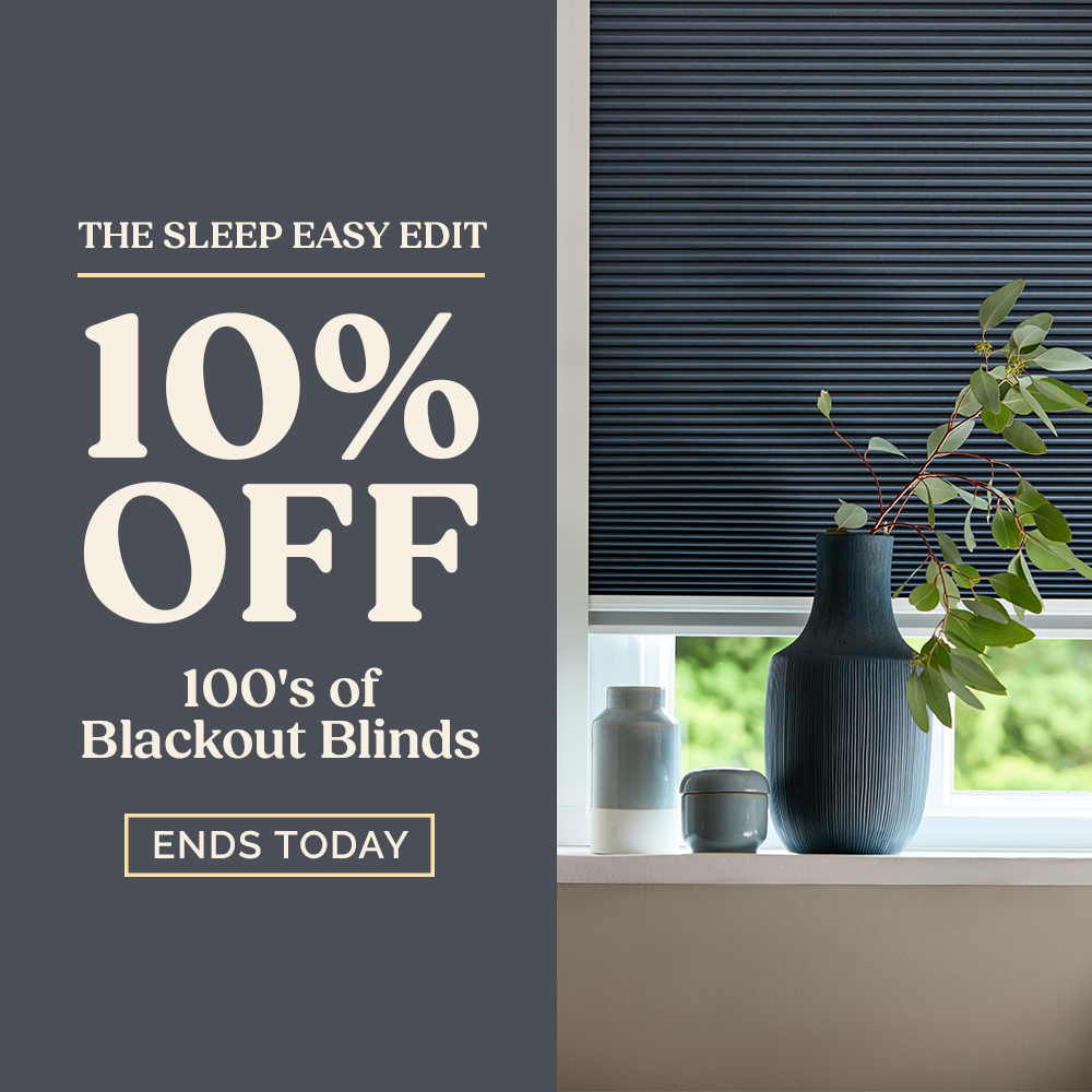 The Sleep Easy Edit: 10% off 100's of Blackout Blinds