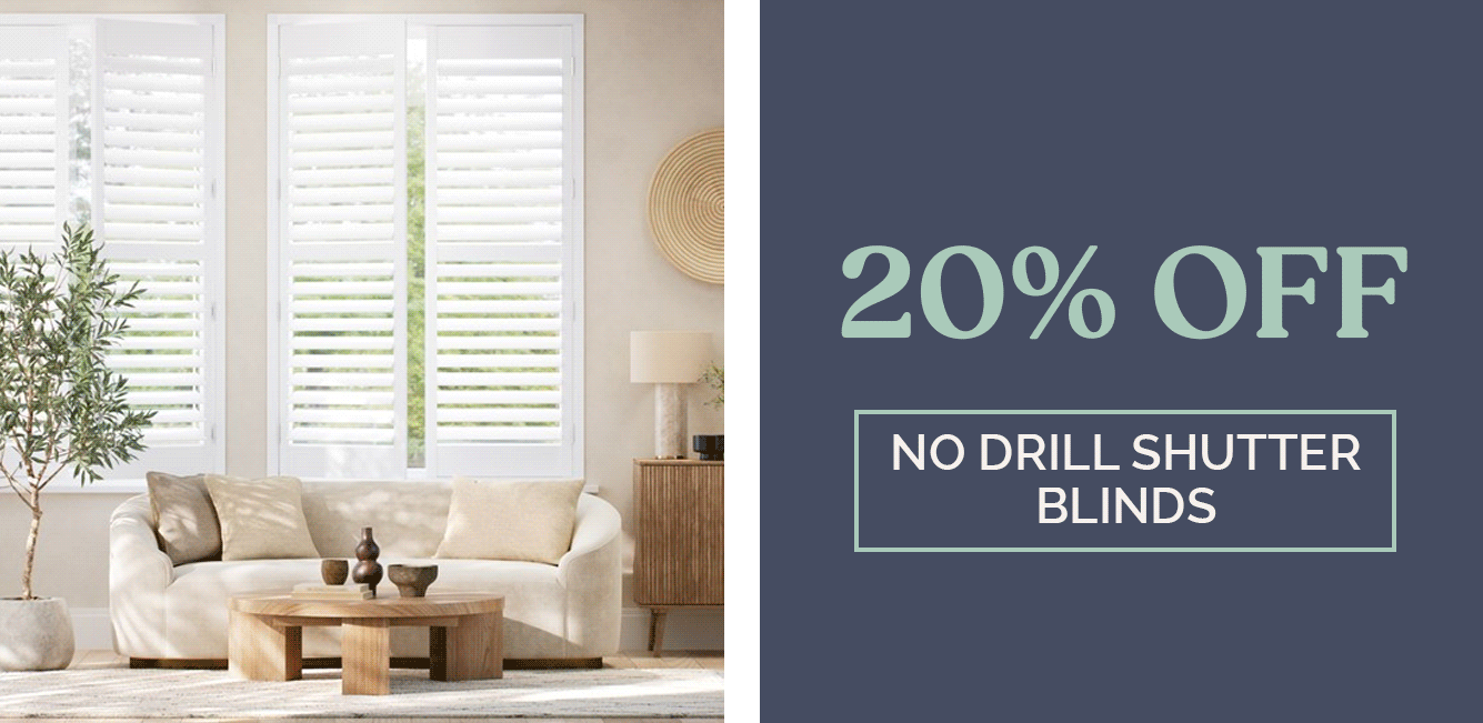 20% Off No Drill Shutter Blinds