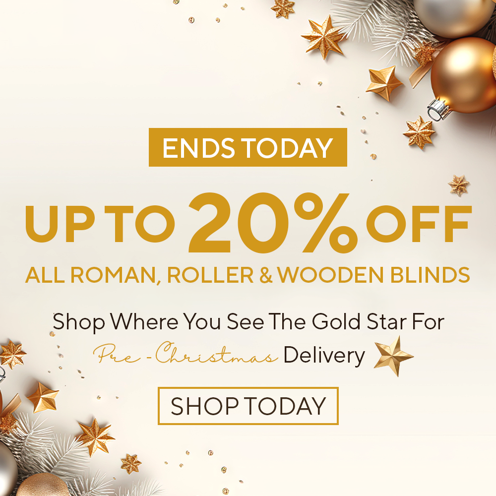 UP TO 20% OFF ALL ROMAN, ROLLER & WOODEN BLINDS