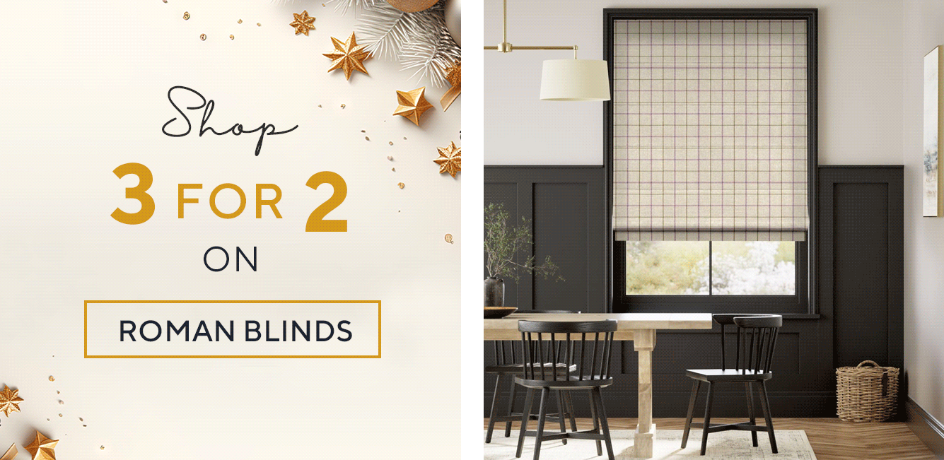 SHOP 3 FOR 2 ON ROMAN BLINDS