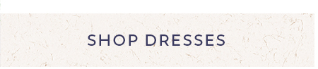 Shop Dresses