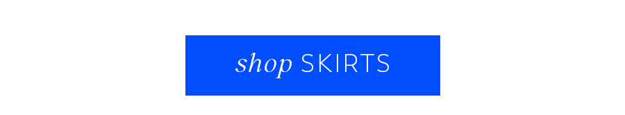 Shop Skirts