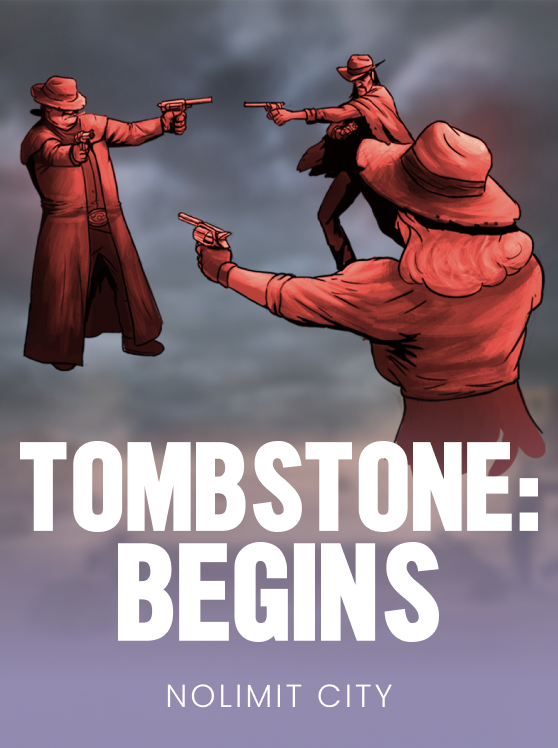 Tombstone: Begins