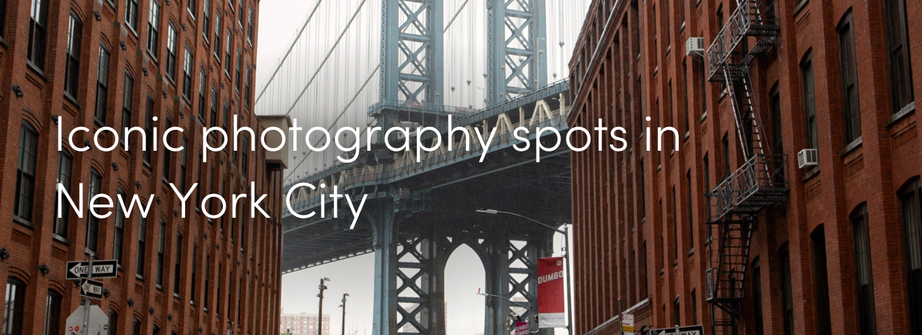 Iconic photography spots in New York City