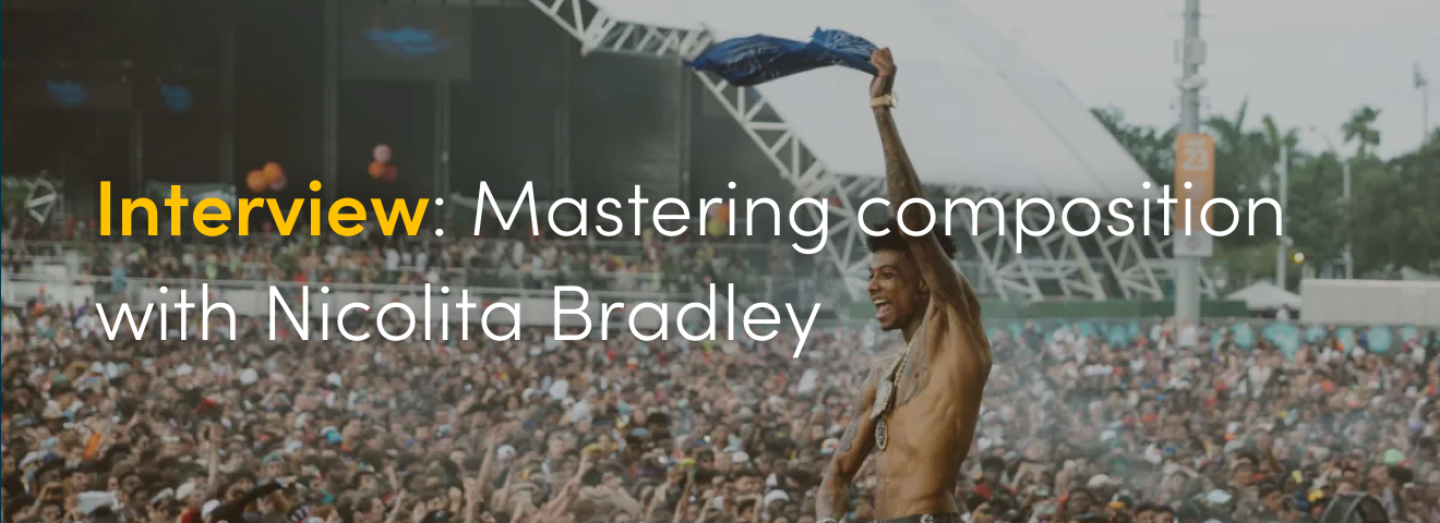 Interview: Mastering composition with Nicolita Bradley