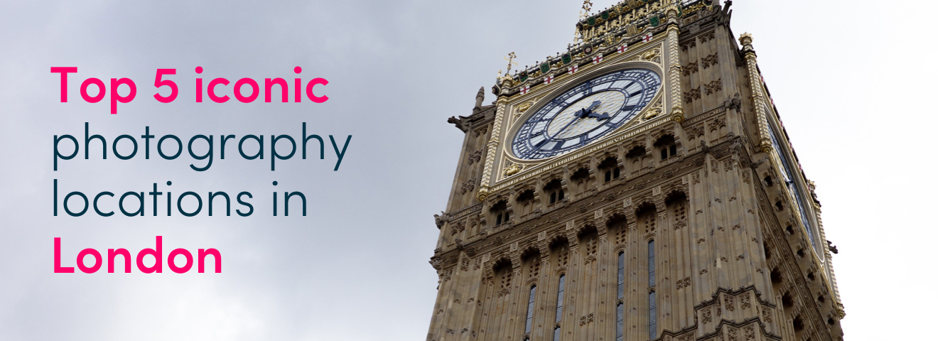Top 5 iconic photography locations in London
