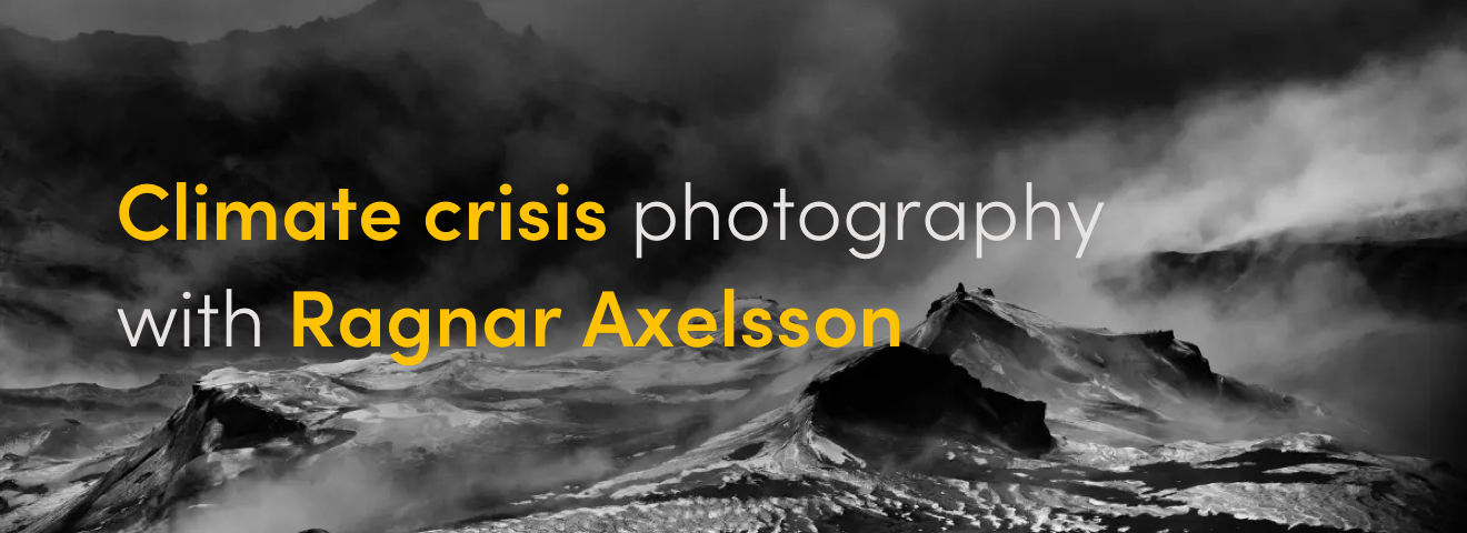 Climate crisis photography with Ragnar Axelsson